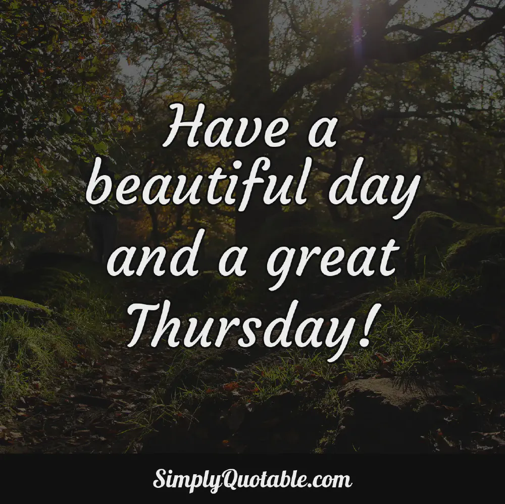 250+ Good Morning Thursday Blessings, Quotes, & Images | Simply Quotable